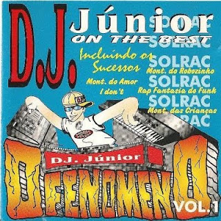DJ JUNIOR -ON THE BEST - 1999 - O FENÔMENO VOL. 01